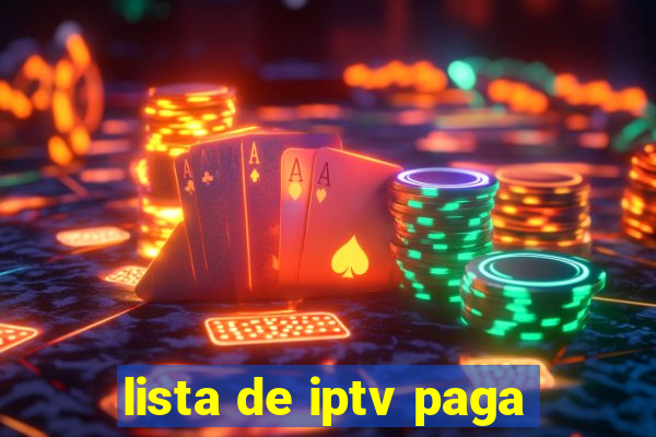 lista de iptv paga